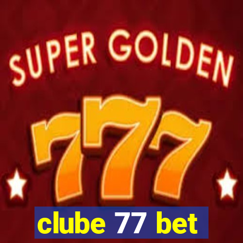 clube 77 bet